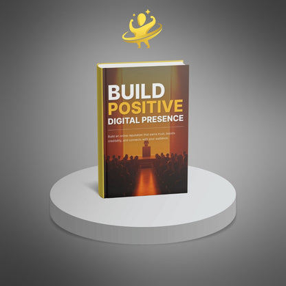 Build Positive Digital Presence - Ebook