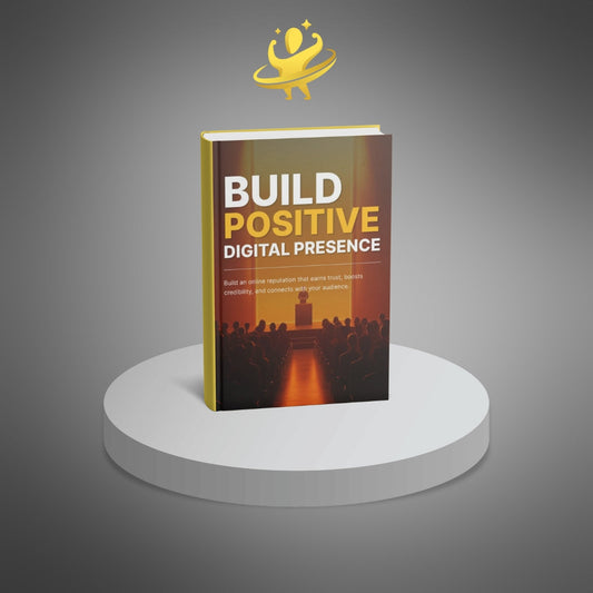 Build Positive Digital Presence - Ebook