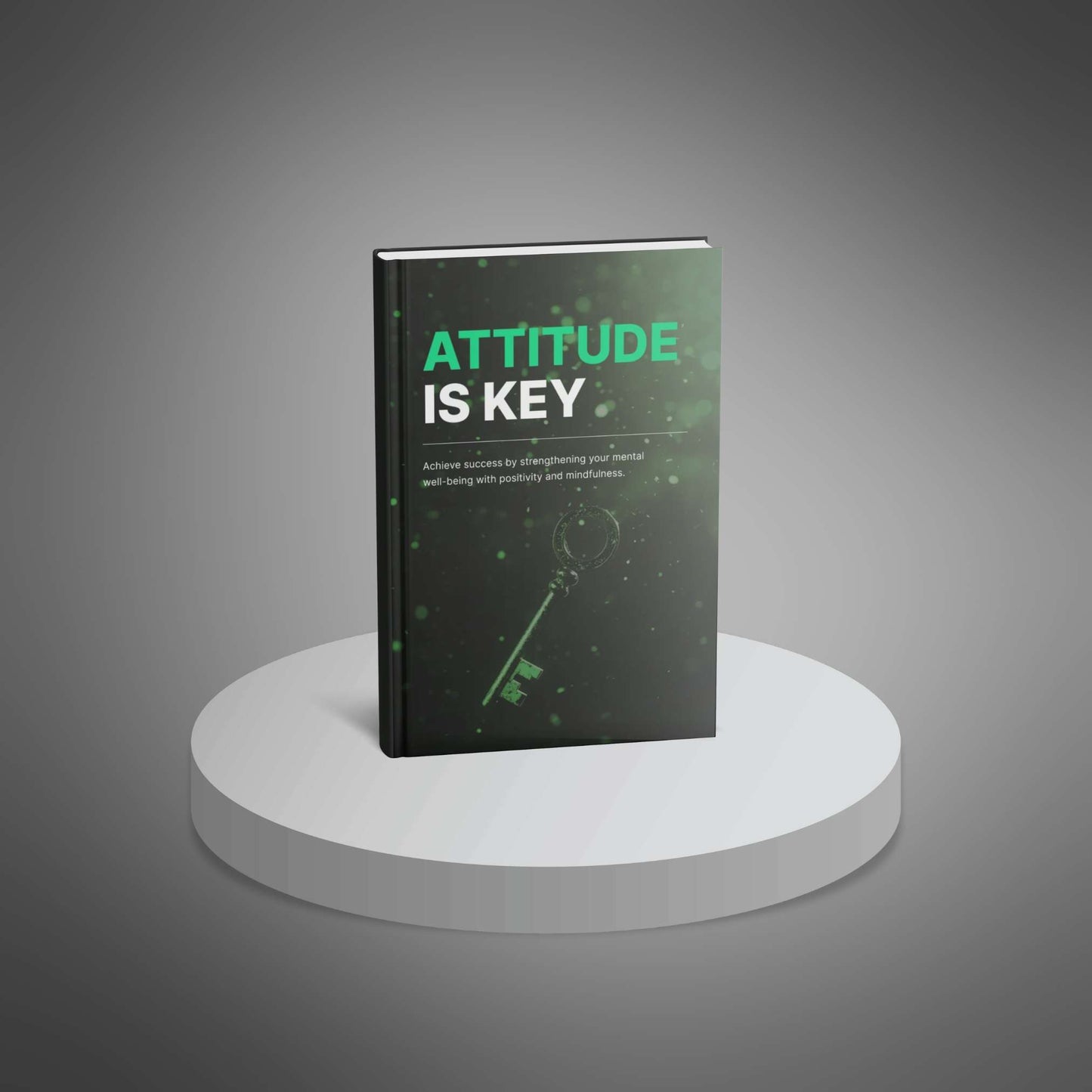 Attitude Is Key - Ebook