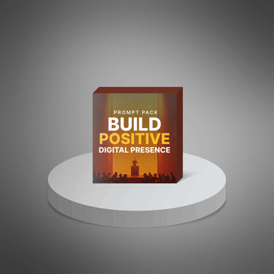 Build Positive Digital Presence - Prompts