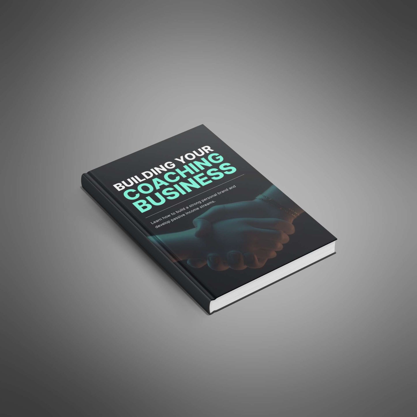Building Your Coaching Business - Ebook