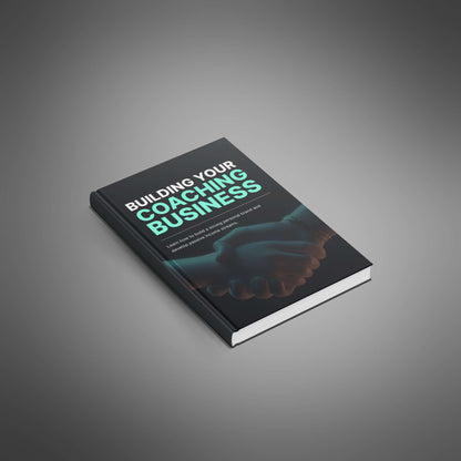 Building Your Coaching Business - Ebook