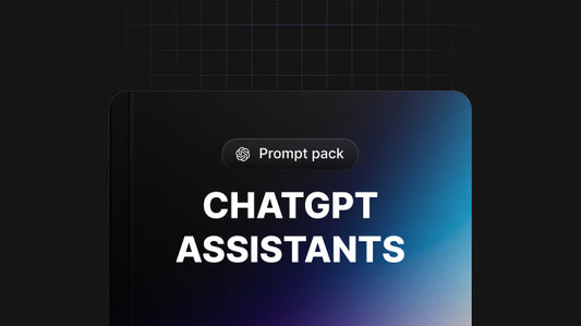 ChatGPT Assistants - Prompts