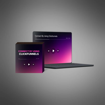 Connect By Using Clickfunnels - Video
