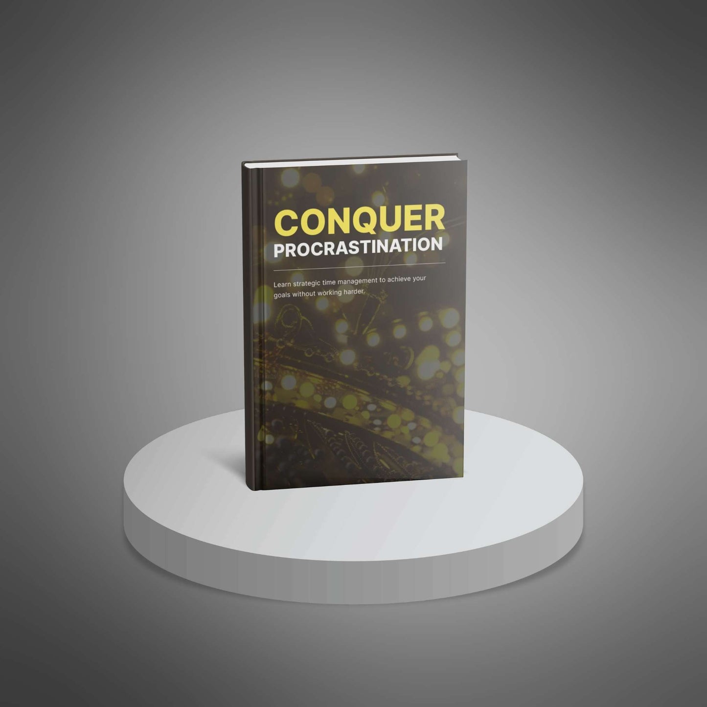 Conquer Procrastination - Ebook