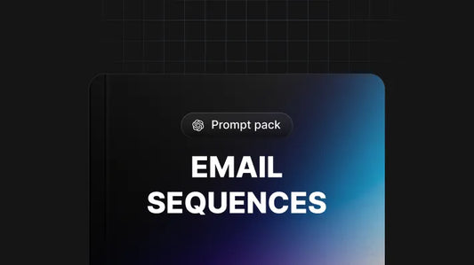 Email Sequence Templates & Prompt Pack