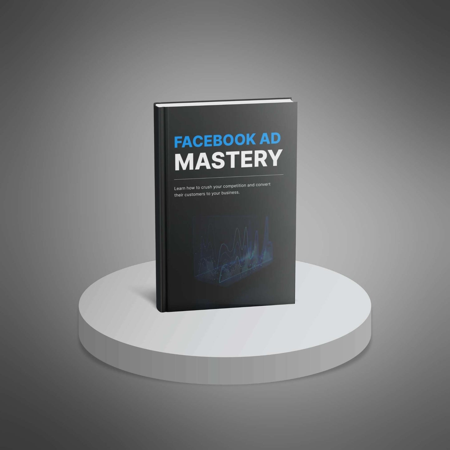 Facebook Ad Mastery - Audio