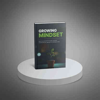 Growing Mindset - Ebook