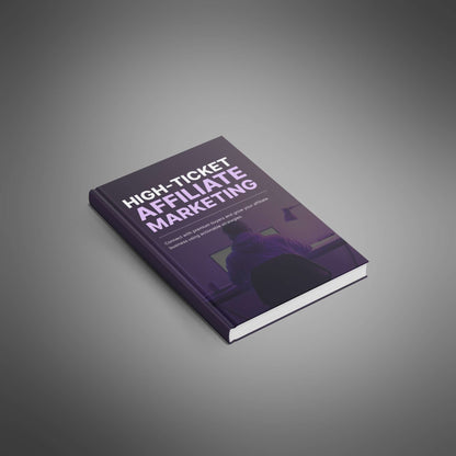 High-Ticket Affiliate Marketing - Ebook