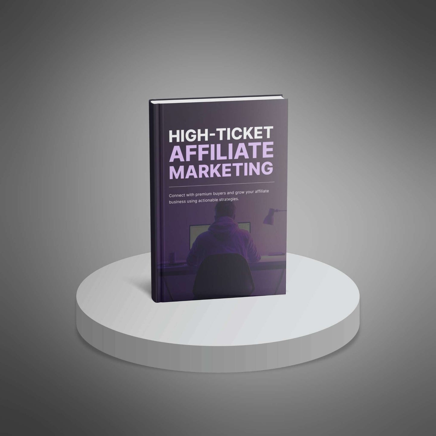 High-Ticket Affiliate Marketing - Ebook