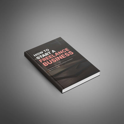 How to Start a Freelance Business - Ebook