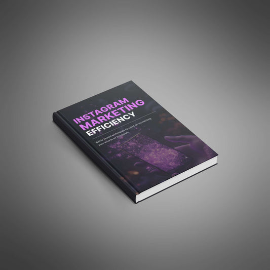 Instagram Marketing Efficiency - Ebook