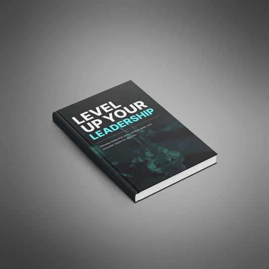 Level Up Your Leadership - Audio