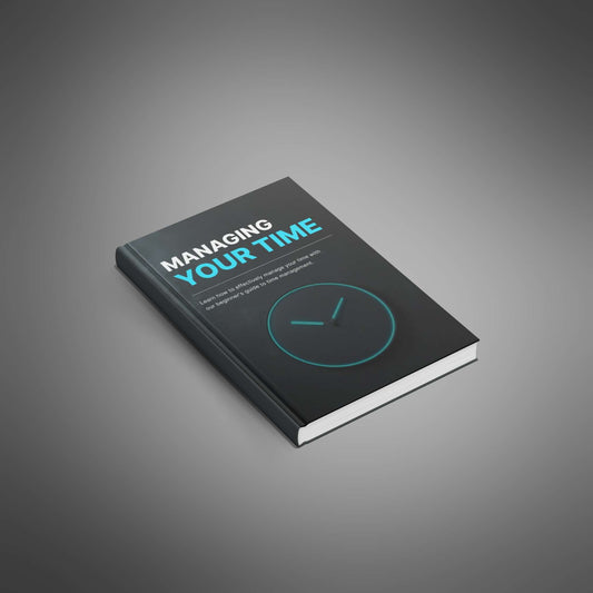 Managing Your Time - Ebook