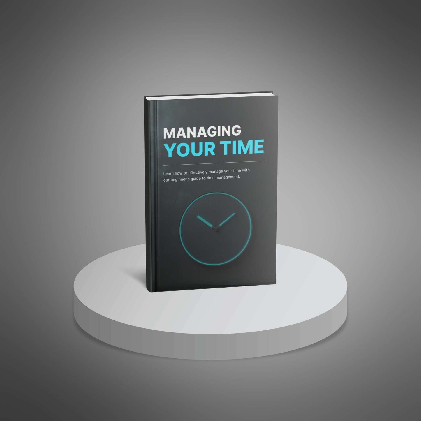 Managing Your Time - Ebook