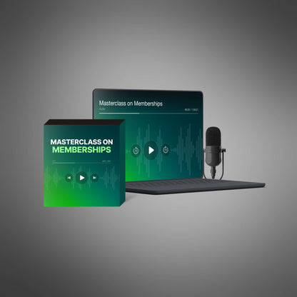 Masterclass on Memberships - Audio