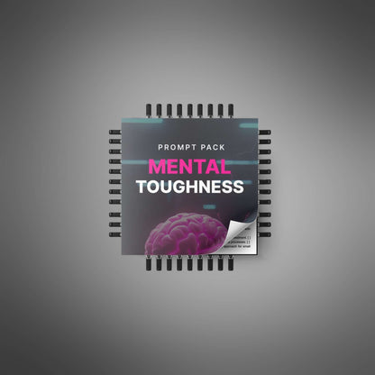Mental Toughness - Prompts