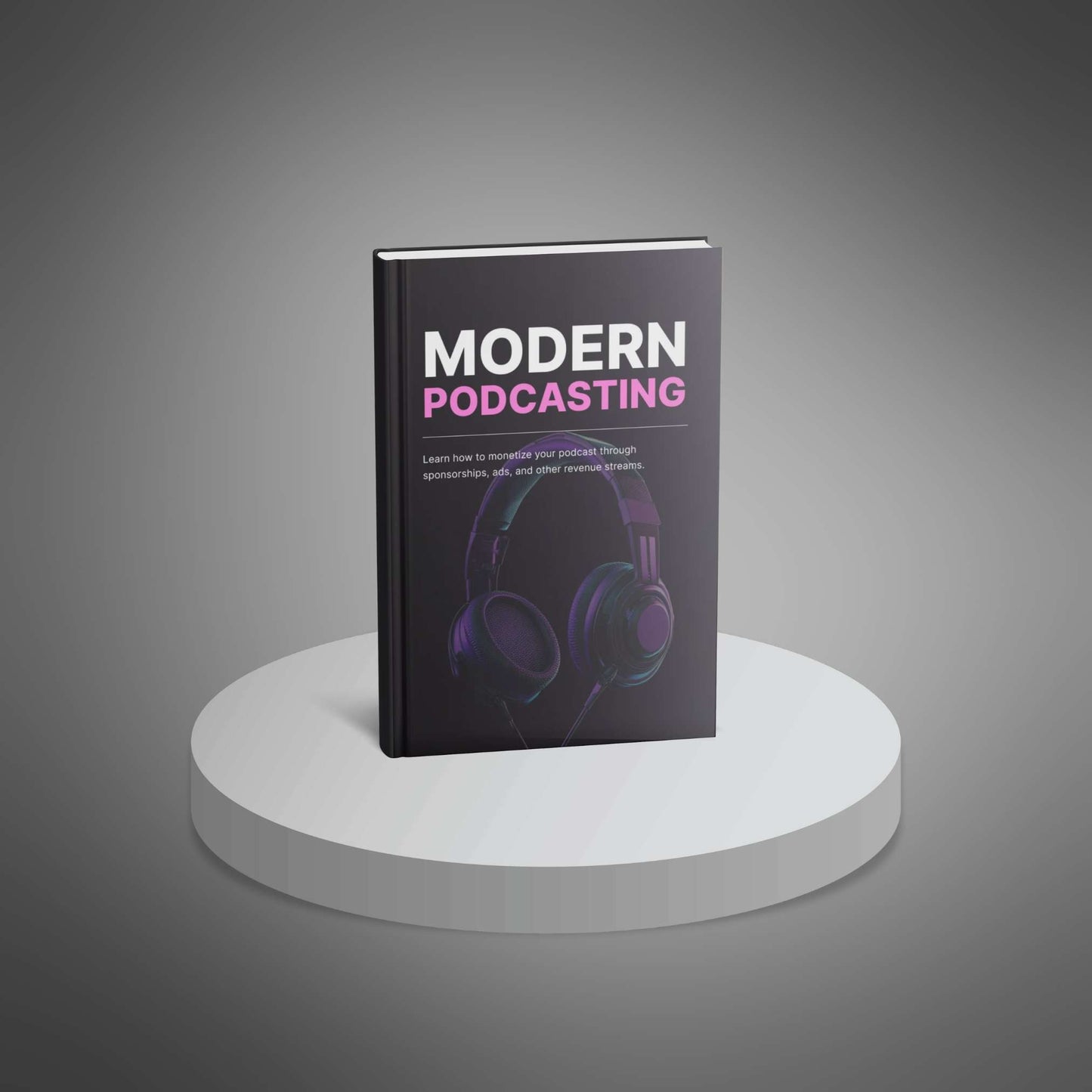 Modern Podcasting - Audio