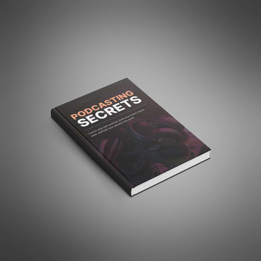 Podcasting Secrets - Ebook