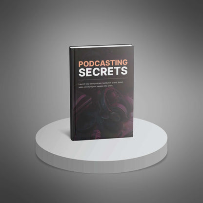 Podcasting Secrets - Ebook