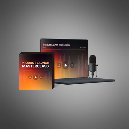 Product Launch Masterclass - Audio