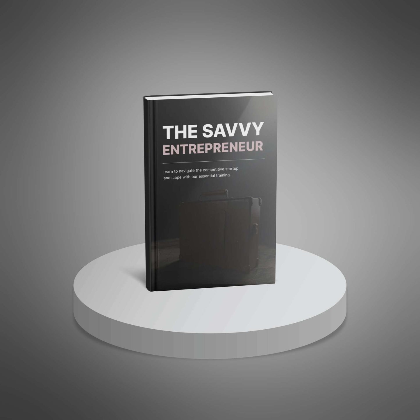 The Savvy Entrepreneur - Ebook