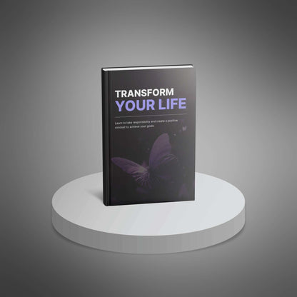 Transform Your Life - Ebook