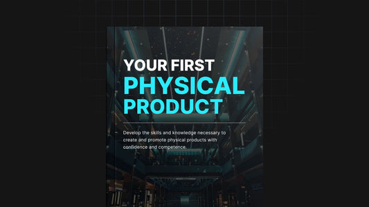 Your First Physical Product - Ebook